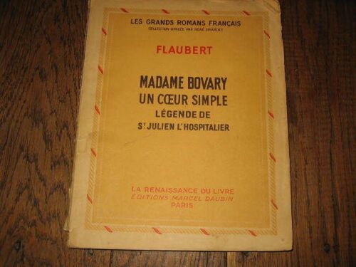 Madame Bovary. Un Coeur Simple. Légende De St Julien L'hospitalier