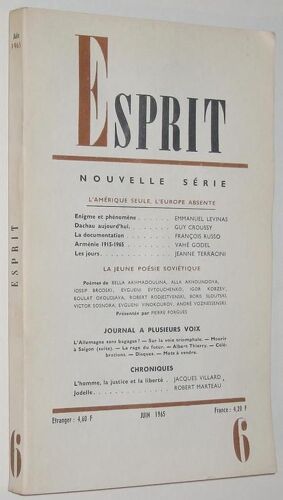Esprit. N° 6 , Juin 1965. Numéro Spécial : L'amérique Seule, L'europe Absente. Contient Entre Autres : Enigme Et Phénomène, Par Emmanuel Levinas (15 Pages).