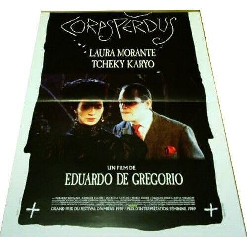 Corps Perdus De Eduardo De Gregorio Avec Laura Morante Et Tcheky Karyo / Affiche De Cinéma Originale / Format 40/60 Cm