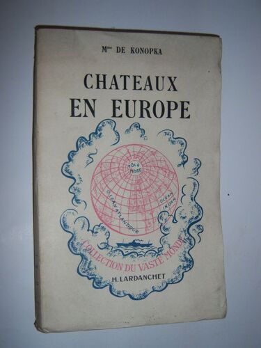 Chateaux En Europe   de Konopka, Mme De  Format  (Livre)