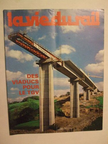 La Vie Du Rail 17 Juin 1979  N° 1698 : Des Viaducs Pour Le Tgv.Paris Austerlitz:Nouveaux Decors.Bresil:Les Debuts Du Metro De Rio