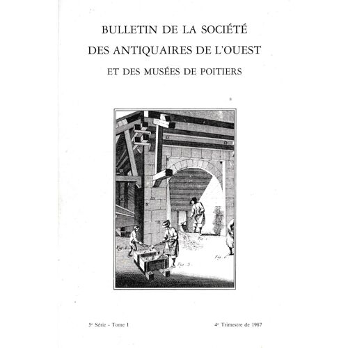 Bulletin De La Société Des Antiquaires De L'ouest Et Des Musées De Poitiers 1