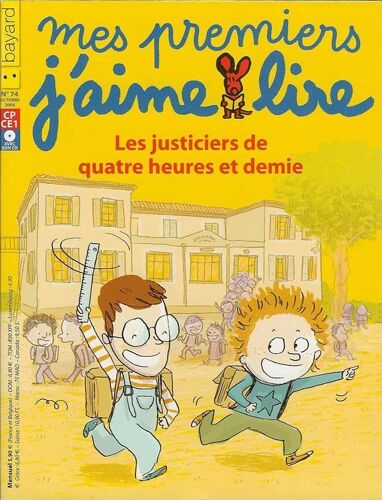 Mes Premiers J'aime Lire  N° 74 : Les Justiciers De Quatre Heures Et Demie