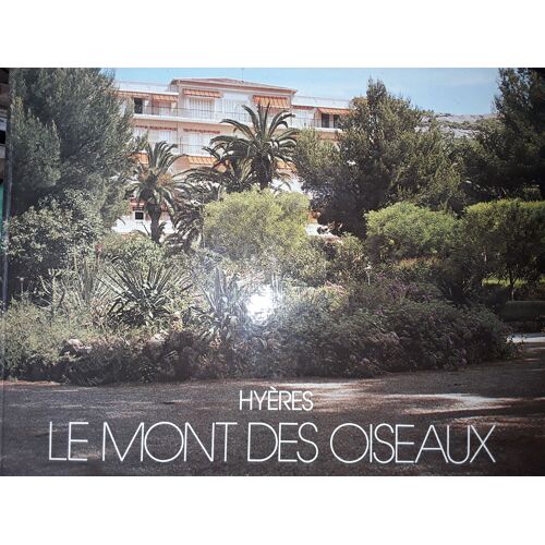 Hyeres Le Mont Des Oiseaux