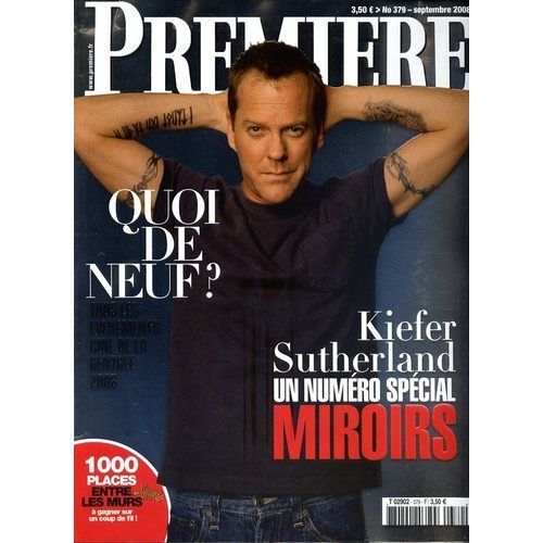 Premiere  N° 379 : Kiefer Sutherland / Rentree Cine 2008 / Francois Begaudeau / Anne Hathaway / Christophe Barratier / Benoit Magimel / Jose Padilha / Out Of Australia