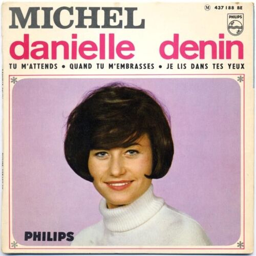 Michel  Michelle + Tu M'attends + Quand Tu M'embrasses + Je Lis Dans Tes Yeux I'm Looking Through You 2 Titres Beatles