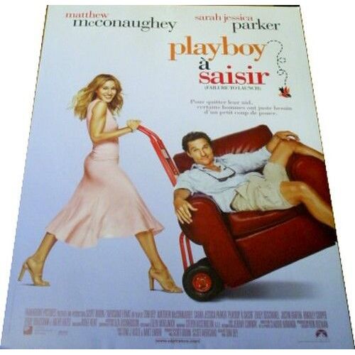 Playboy À Saisir Avec Sarah Jessica Parker, Matthew Mcconaughey / Affiche De Cinéma Originale / Format 40/60 Cm