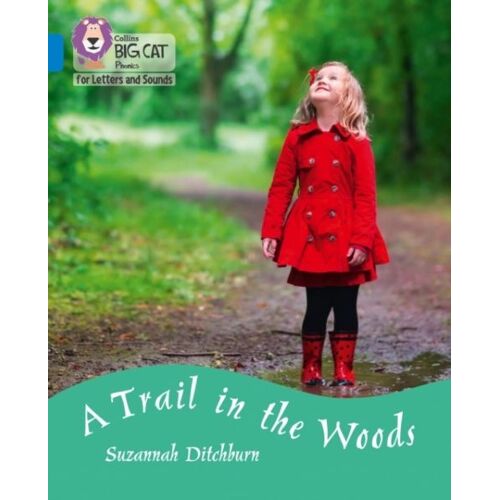 A Trail In The Woods