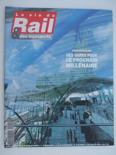 La Vie Du Rail 22 Juin 1994  N° 2451 : Architecture Des Gares Pour Le Prochain Millénaire.