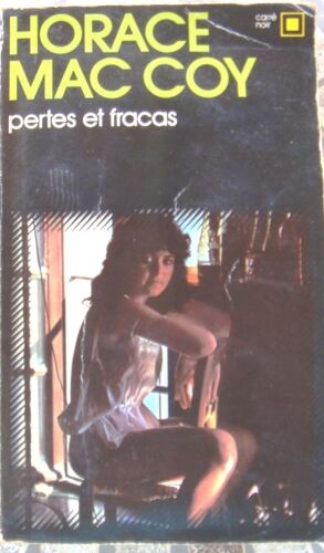 Pertes Et Fracas