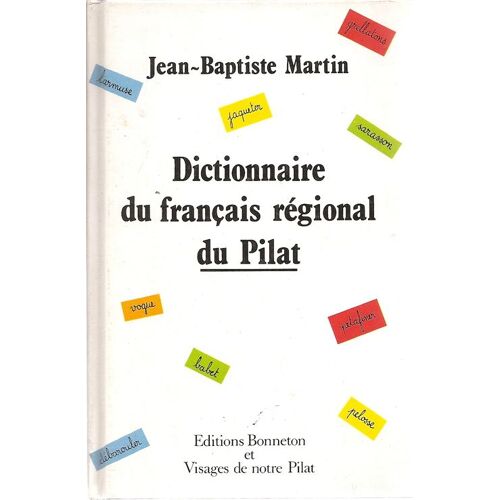 Dictionnaire Du Français Régional Du Pilat