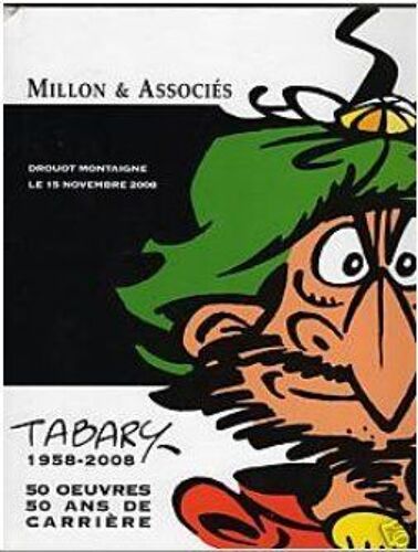 Tabary 1958-2008 - 50 Oeuvres, 50 Ans De Carrière