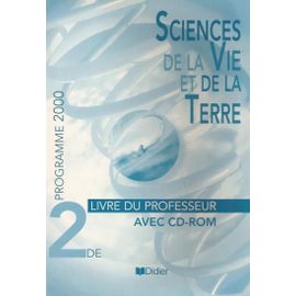 Sciences Et Vie De La Terre - 2nde Livre Du Professeur Avec Cd-Rom