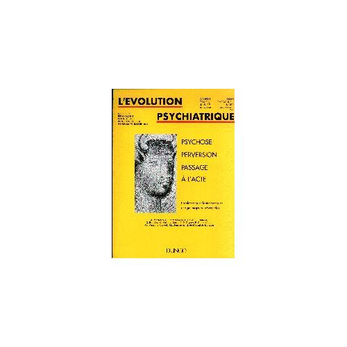 L'évolution Psychologique Tome 61 Fasicule 3 Juillet-Septembre 1996