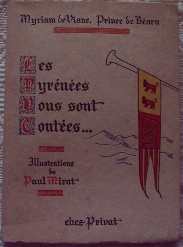 Les Pyrénées Vous Sont Contées...