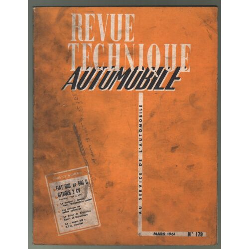 Revue  Technique  Automobile   N° 179 // Mars  1961 // Fiat 500  Et 500 D / Citroen 2 Chevaux ;; 