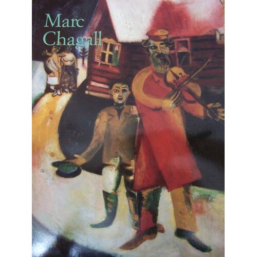 Marc Chagall - 1887-1985 - Malarstwo Jako Poezja - Ouvrage En Polonais