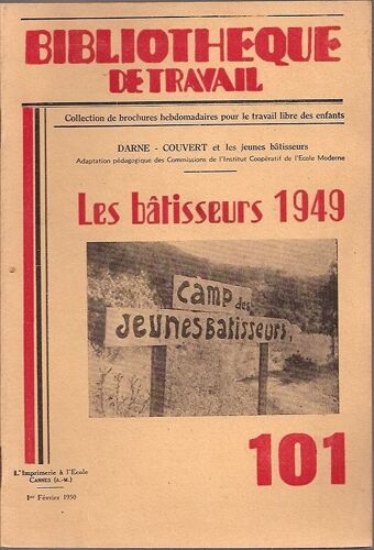 Bibliotheque Du Travail N° 101 : Batisseurs 1949