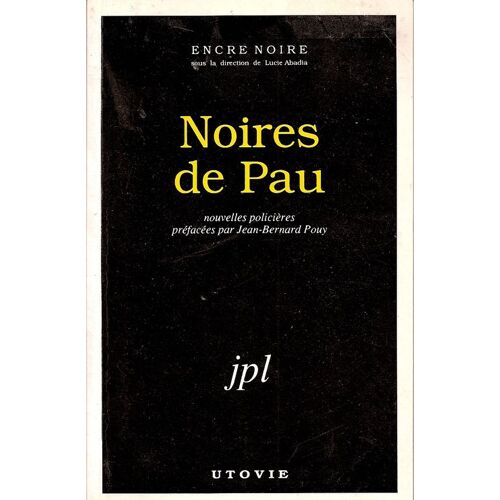 Noires De Pau - Nouvelles Policières