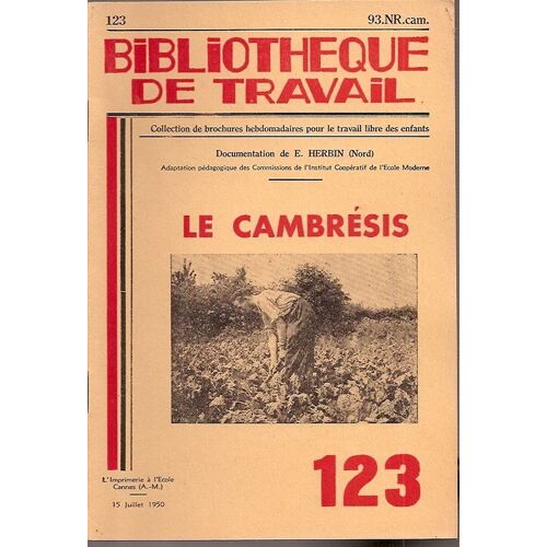 Bibliotheque De Travail 1950 - Le Cambresis