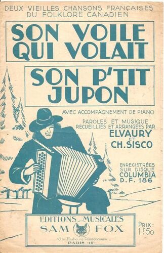 Son Voile Qui Volait / Son P'tit Jupon - Piano & Chant - Folklore Canadien - 1932