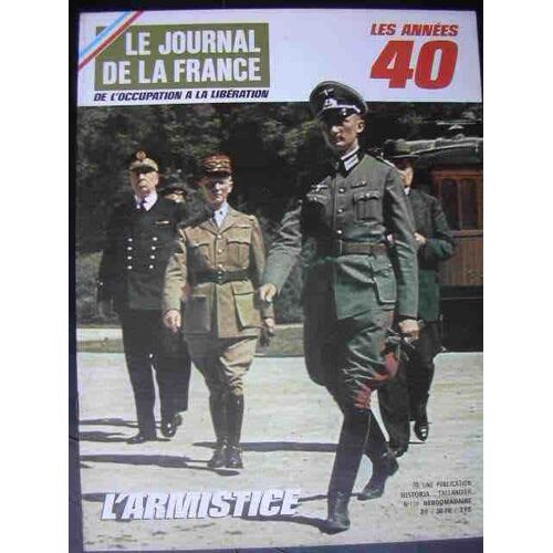 Le Journal De La France. Les Annúes 40