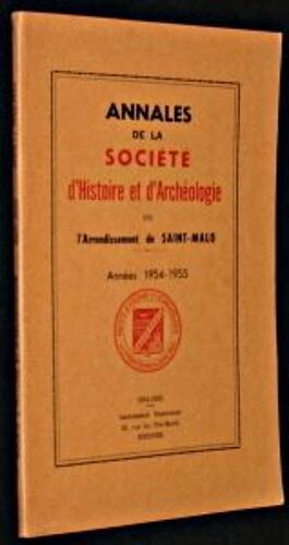 Annales De La Société Historique Et Archéologique De L'arrondissement De Saint-Malo (Année 1954-1955)