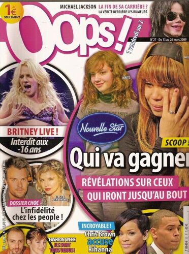 Oops !  N° 027 : Nouvelle Star, Britney Spears, Michael Jackson, Dossier : L'infidélité Chez Les Stars, Rihanna, Lady Gaga (Interview) Orlando Bloom, Floran Lesca (Nouvelle Star) Dossier Coquin
