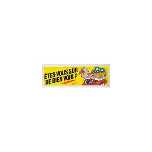 Autocollant Adhésif Sticker Êtes Vous Sûr De Bien Voir ? - La Prévention Routière 1983 - 6x21 Cm