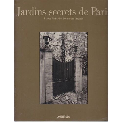 Jardins Secrets De Paris