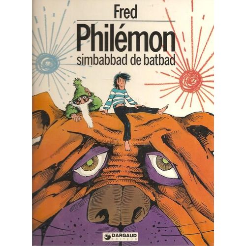 Philémon Tome 5 : Philémon Et Simbabbad De Batbad ( Édition Originale / Première Édition - Dépôt Légal : 3ème Trimestre 1974 )