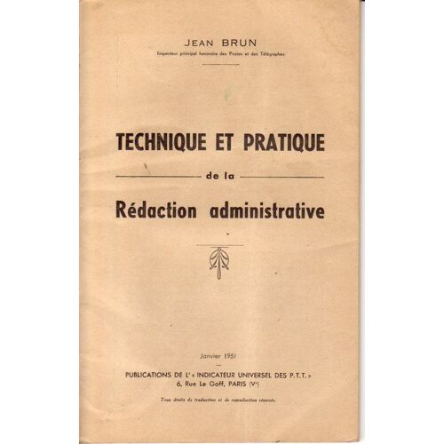 Technique Et Pratique De La Rédaction Administrative