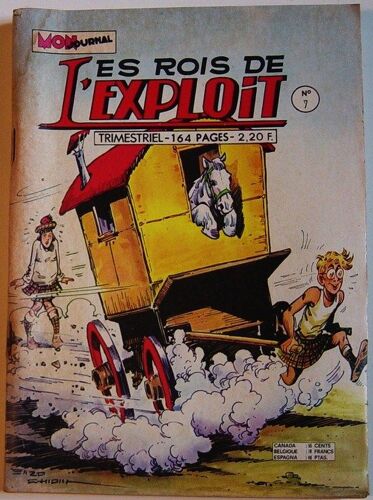 Les Rois De L'exploit  N° 7 : Faites Chauffer La Colle