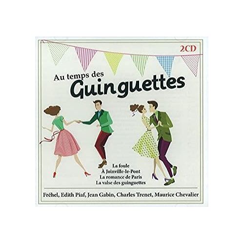 Au Temps Des Guinguettes