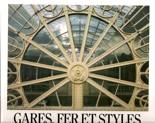 Gares, Fer Et Styles