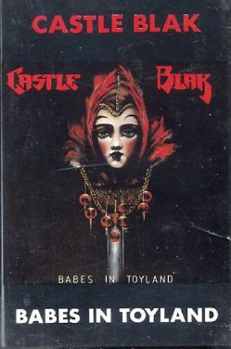 Castle Blak - Babes In Toyland - K7