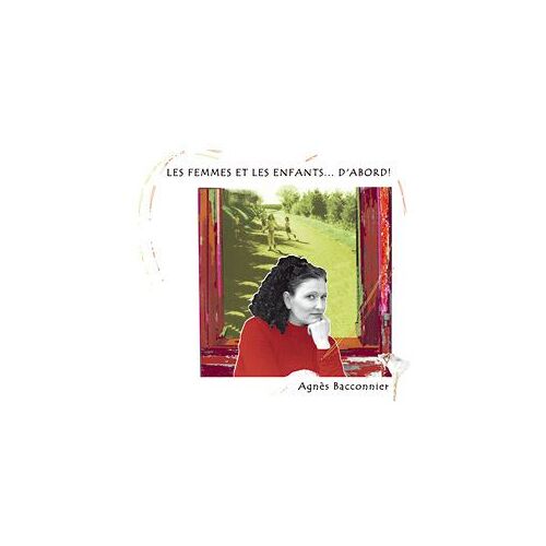 Agnes Bacconnier Les Femmes Et Les Enfants Cd