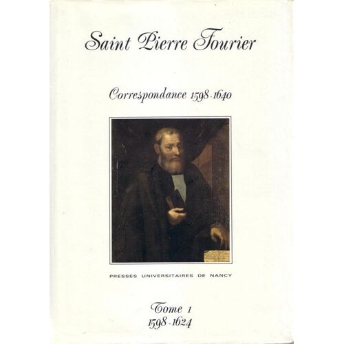 Correspondace 1598 - 1640 Tome 1 1598 1624