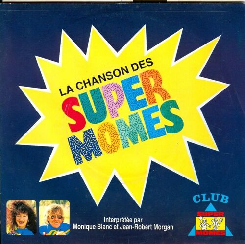 La Chanson Des Super Momes - La Fête