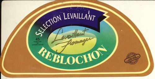 Reblochon Levaillant Fromager