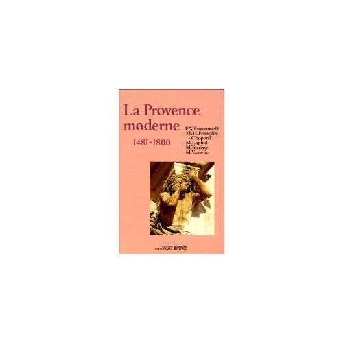 Histoire De La Provence - La Provence Moderne, 1481-1800