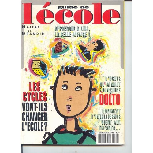 Naître Et Grandir  N° 8416 : École : Bien Suivre La Scolarité De Votre Enfant