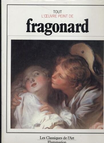 Tout L'oeuvre Peint De Fragonard