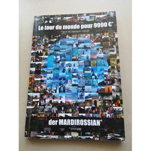 Le Tour Du Monde Pour 9990 ¿