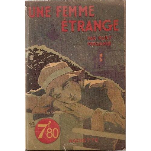 Une Femme Étrange.