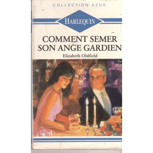 Comment Semer Son Ange Gardien
