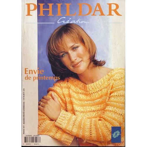 Phildar Créations  N° 301 : Envie De Printemps