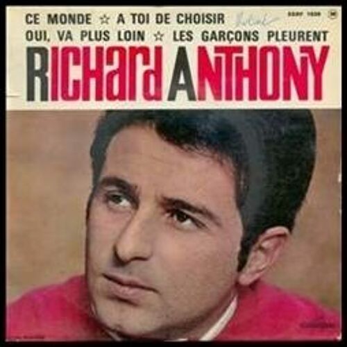 Ce Monde / A Toi De Choisir / Oui, Va Plus Loin / Les Garçons Pleurent