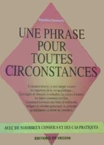 Une Phrase Pour Toutes Circonstances