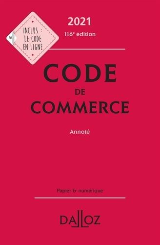 Code De Commerce Annoté - Code Dalloz 2021